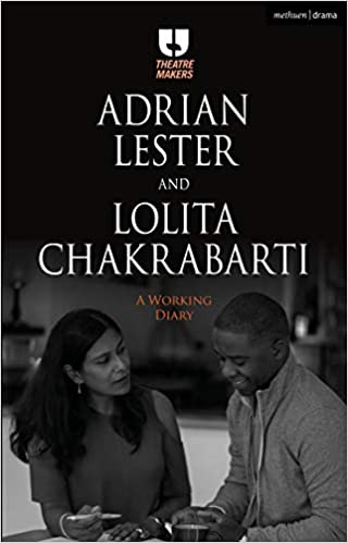 Adrian Lester and Lolita Chakrabarti: A Working Diary Cover