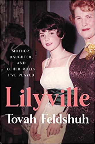 Lilyville: Mother, Daughter, and Other Roles I've Played Cover