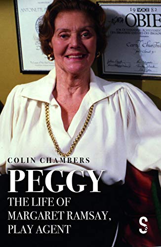 Peggy: The Life of Margaret Ramsay, Play Agent by Colin Chambers