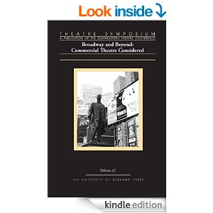 Theatre Symposium, Vol. 22: Broadway and Beyond: Commercial Theatre Considered by David S. Thompson