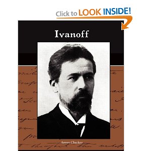 Ivanoff by Anton Checkov