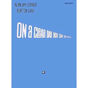 On a Clear Day You Can See Forever - Vocal Score by Alan Jay Lerner, Burton Lane 