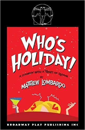 Who's Holiday by Matthew Lombardo