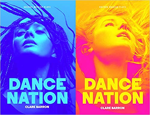 Dance Nation (Oberon Modern Plays) by Clare Barron (A