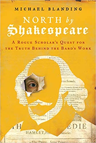 North by Shakespeare: A Rogue Scholar's Quest for the Truth Behind the Bard's Work Cover