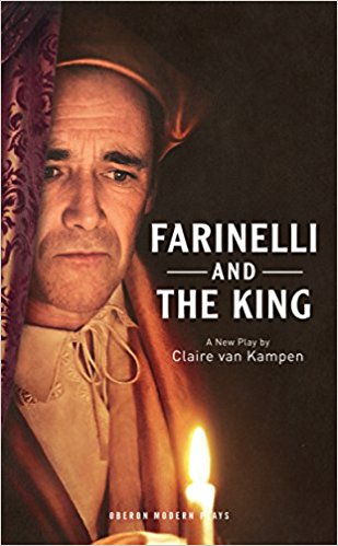 Farinelli and the King by Claire Van Kampen 