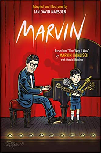 Marvin: Based on The Way I Was by Marvin Hamlisch by Ian David Marsden