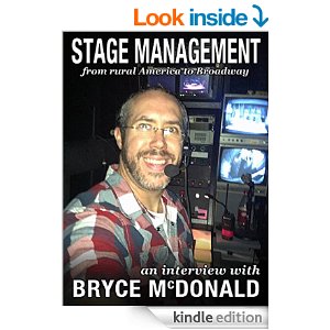 STAGE MANAGEMENT from Rural America to Broadway: An Interview with Bryce McDonald by Cumberland County Playhouse 