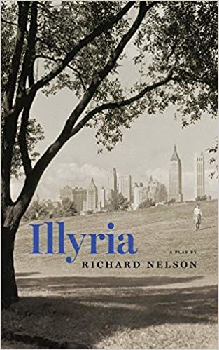 Illyria by Richard Nelson