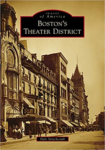 Boston's Theater District (Images of America) Cover