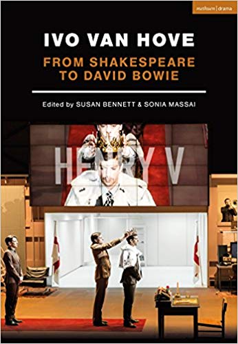 Ivo van Hove: From Shakespeare to David Bowie (Performance Books) Cover