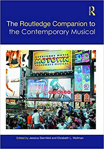 The Routledge Companion to the Contemporary Musical (Routledge Music Companions) by Jessica Sternfeld