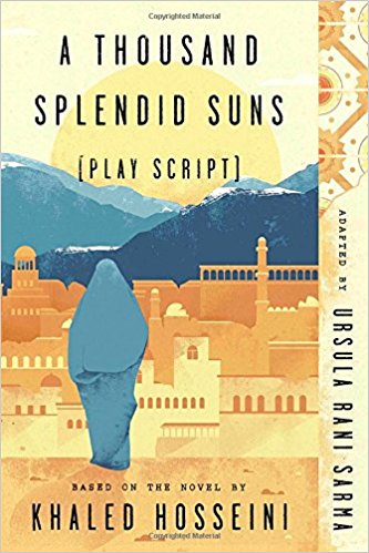 A Thousand Splendid Suns by Ursula Rani Sarma