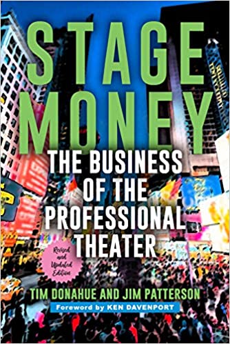 Stage Money: The Business of the Professional Theater 2nd edition Cover