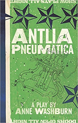Antlia Pneumatica by Anne Washburn