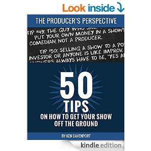 50 Tips on How to Get Your Show off the Ground: The Producer's Perspective by Ken Davenport 