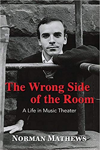 The Wrong Side of the Room: A Life in Music Theater Cover