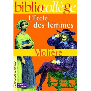 L'ecole Des Femmes by Moliere