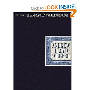 Andrew Lloyd Webber Anthology by Andrew Lloyd Webber