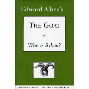 The Goat, or Who Is Sylvia? by Edward Albee