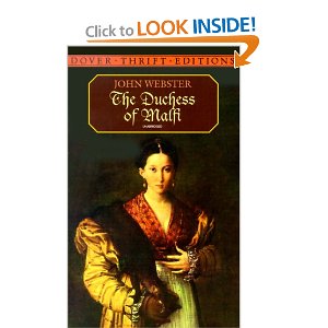 The Duchess of Malfi by John Webster 