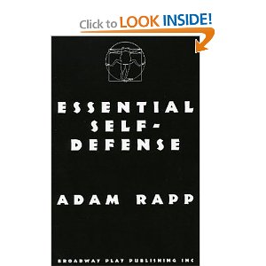 Essential Self-Defense: A Play by Adam Rapp