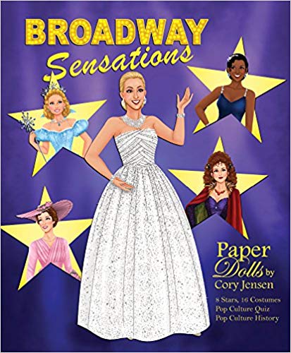 Broadway Sensations Paper Dolls by Cory Jensen 