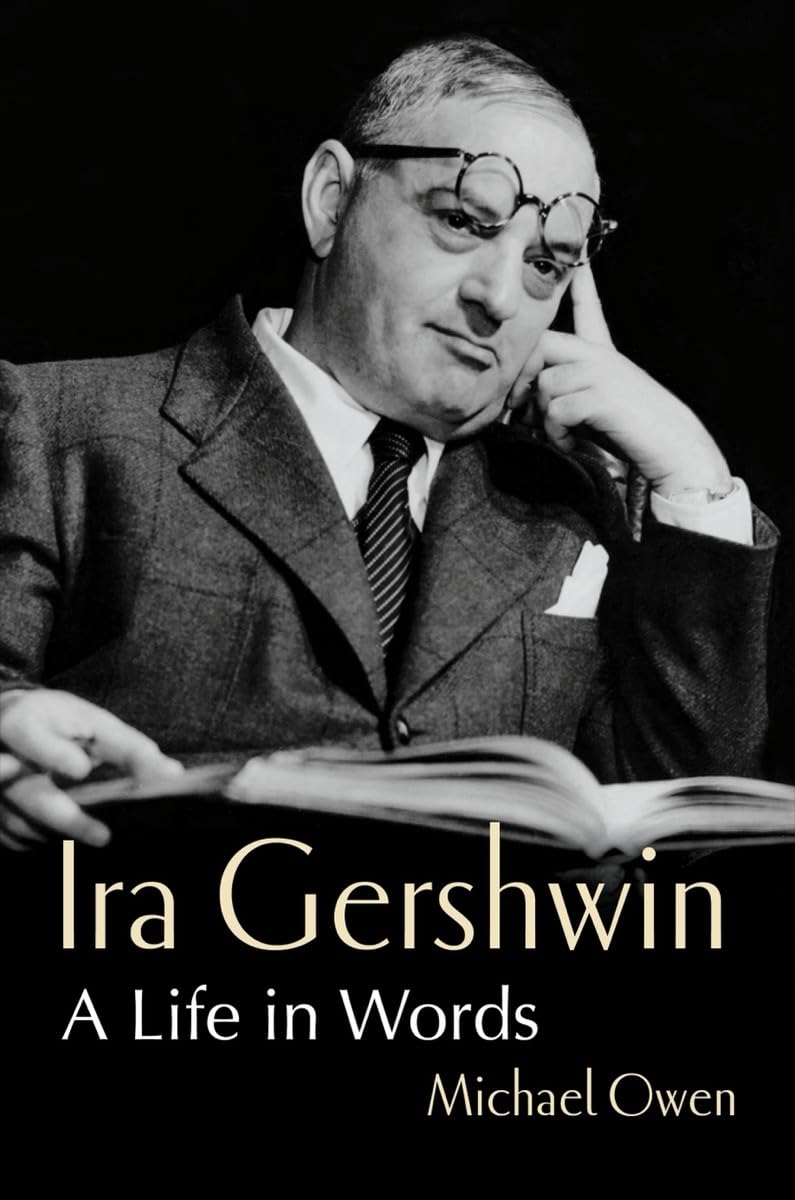 Ira Gershwin: A Life in Words Cover