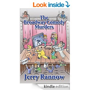 The Broadway Comedy Murders by Jerry Rannow