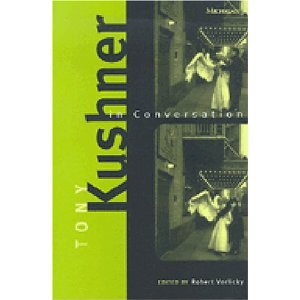 Tony Kushner in Conversation by Tony Kushner