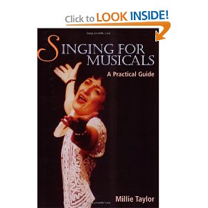 Singing for Musicals: A Practical Guide by Millie Taylor