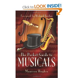 The Pocket Guide to Musicals by Maureen Hughes