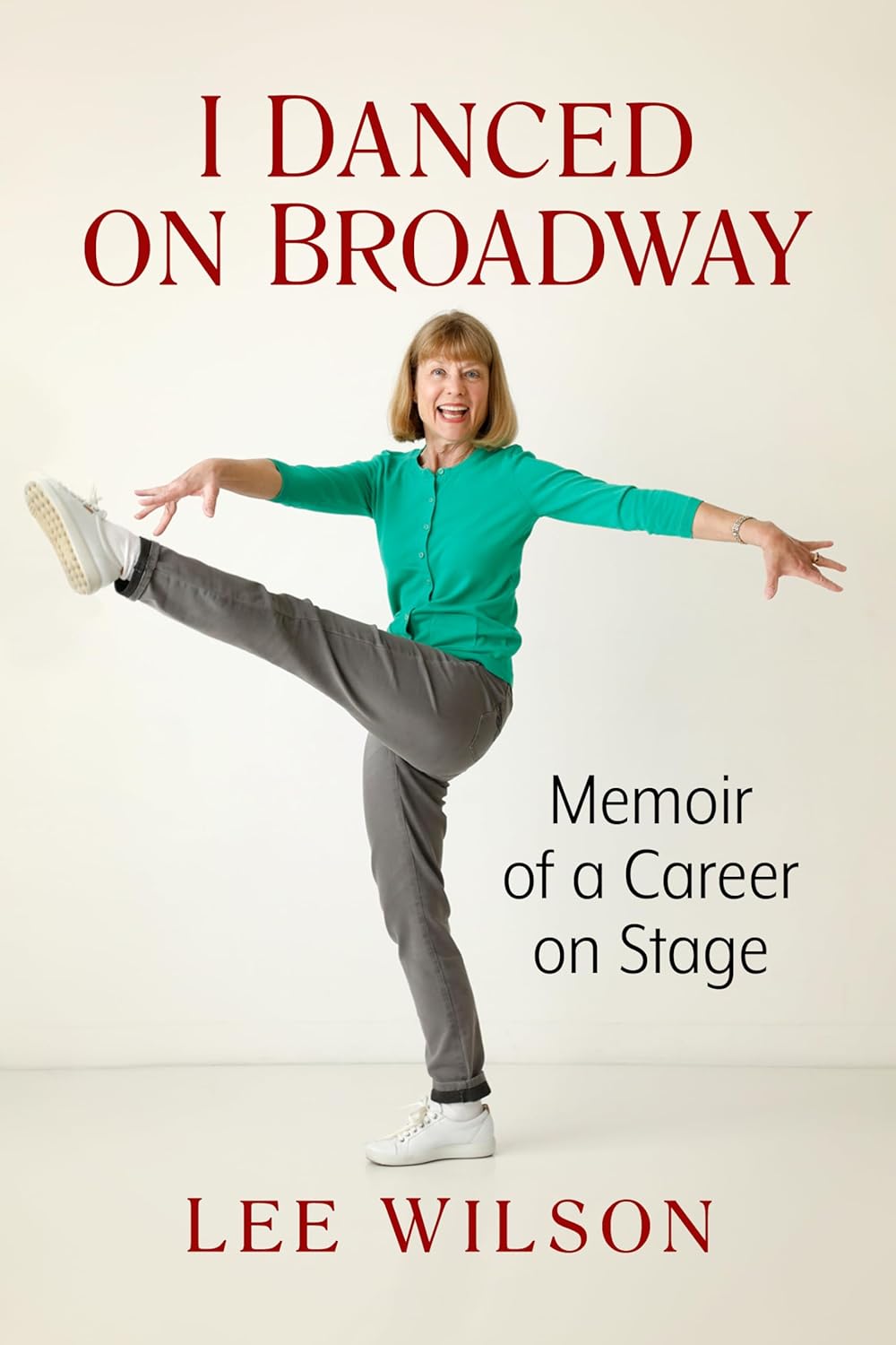 I Danced on Broadway: Memoir of a Career on Stage Cover