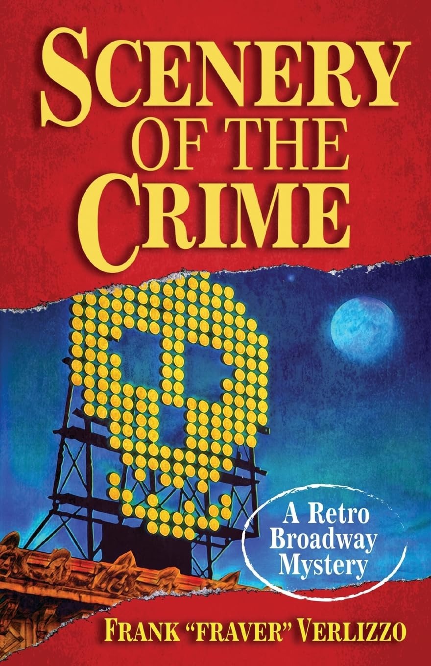 Scenery of the Crime by Frank Verlizzo