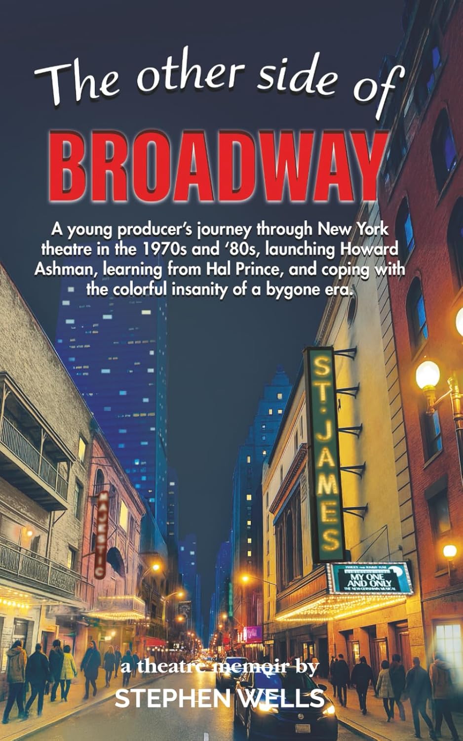 The Other Side of Broadway by Stephen Wells