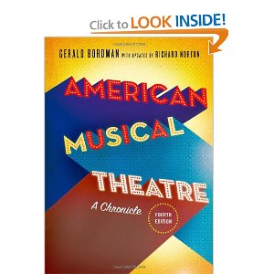 American Musical Theatre: A Chronicle by Gerald Bordman, Richard Norton