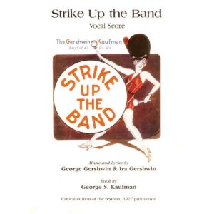Strike Up the Band - Vocal Selections by George and Ira Gershwin