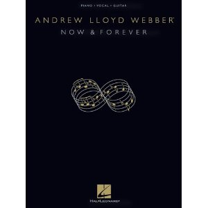 Andrew Lloyd Webber - Now & Forever by Andrew Lloyd Webber