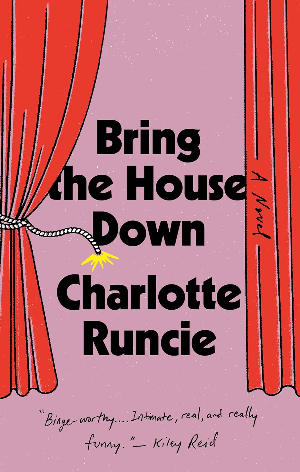 Bring the House Down by Charlotte Runcie