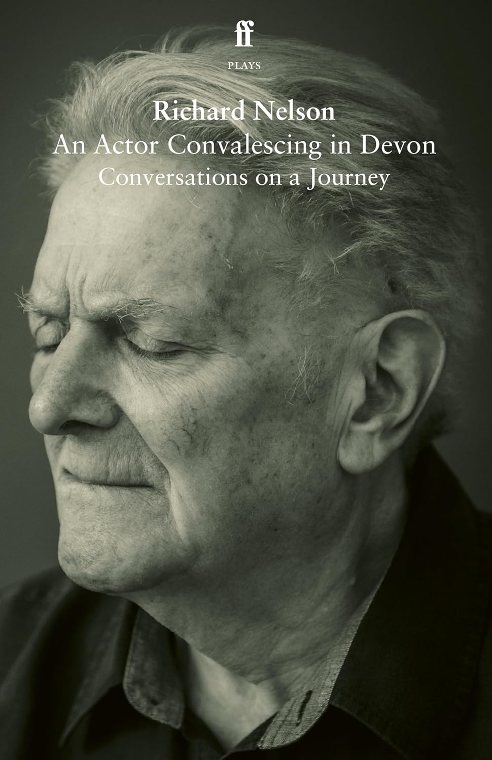 An Actor Convalescing in Devon Cover