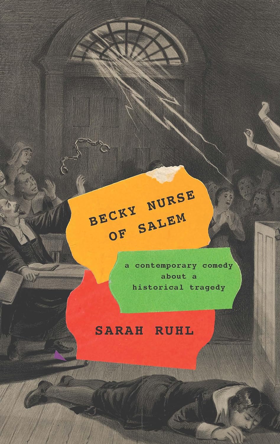 Becky Nurse of Salem: A Contemporary Comedy About a Historical Tragedy Cover