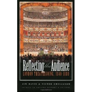 Reflecting the Audience: London Theatregoing, 1840-1880 by Jim Davis, Victor Emeljanow 