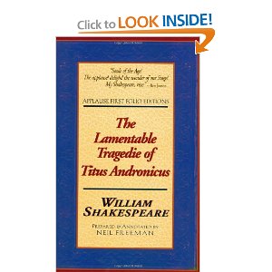 The Lamentable Tragedie of Titus Andronicus by William Shakespeare