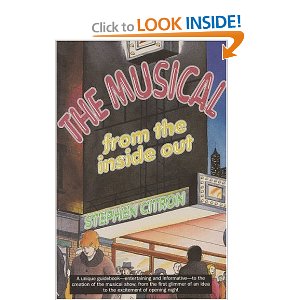 The Musical from the Inside Out by Stephen Citron