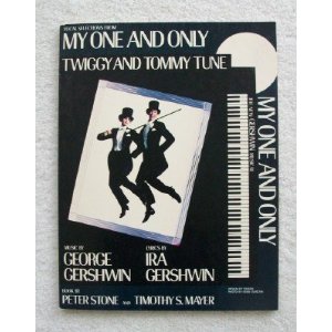 My One and Only - Vocal Selections by George & Ira Gershwin