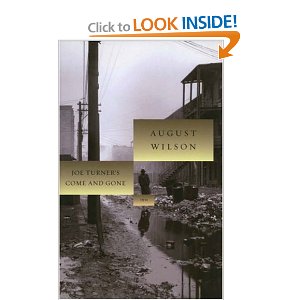 Joe Turner's Come and Gone by August Wilson