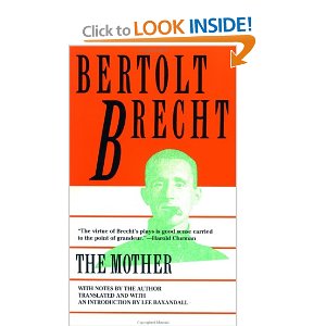 The Mother by Bertolt Brecht