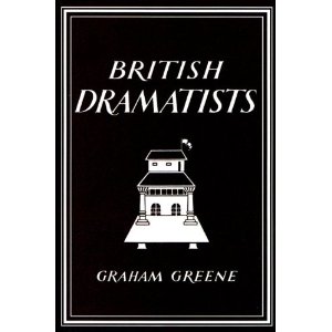 British Dramatists by Graham Greene