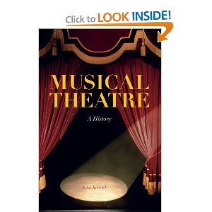 Musical Theatre: A History by John Kenrick 