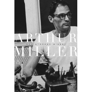 Arthur Miller: 1915-1962 by Christopher Bigsby